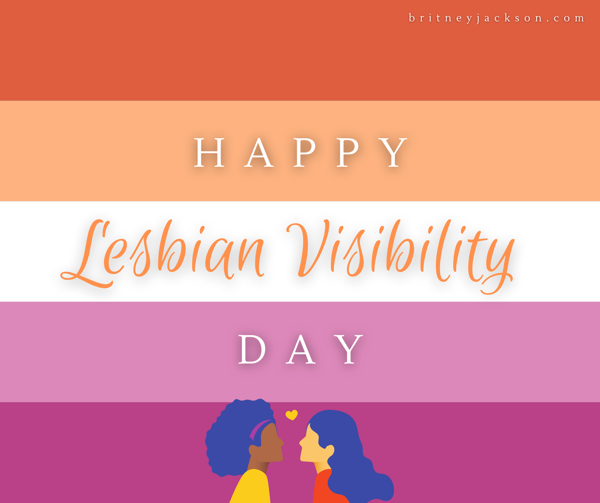 Lesbian Visibility Week (and Update Part 2)